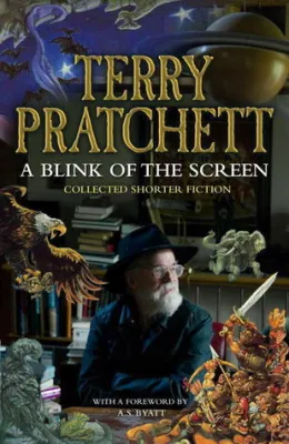 A Blink of the Screen: Collected Shorter Fiction cover