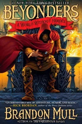 A World Without Heroes (Beyonders) by Brandon Mull (2011-03-15) cover