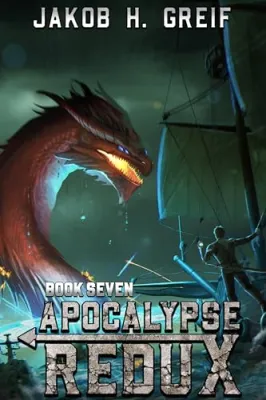 Apocalypse Redux, Book Seven (Apocalypse Redux #7) cover