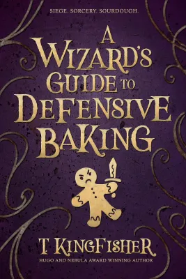 A Wizard’s Guide to Defensive Baking cover