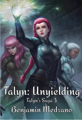Talyn: Unyielding (Talyn’s Saga #3) cover