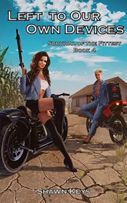 Left to Our Own Devices (Survival of the Fittest, #4) cover