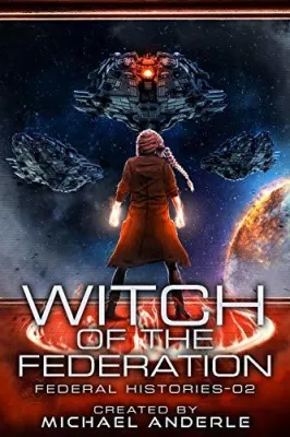 Witch Of The Federation II (Federal Histories, #2) cover