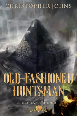 Old-Fashioned Huntsman (High Table Hijinks #2) cover