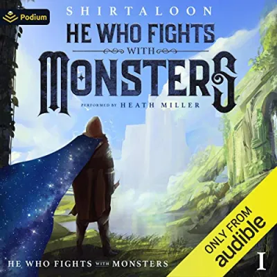 He Who Fights with Monsters (He Who Fights with Monsters, #1) cover