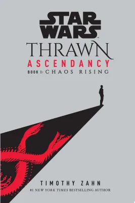 Star Wars: Thrawn Ascendancy (Book I: Chaos Rising) cover