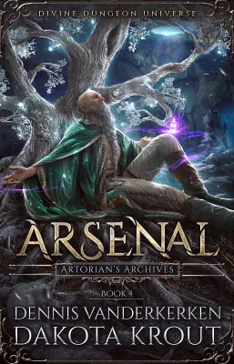Arsenal (Artorian’s Archives, #4) cover