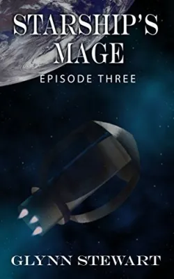 Starship’s Mage: Episode 3 (Starship’s Mage Episodes) cover