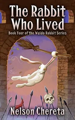 The Rabbit Who Lived (Waldo Rabbit, #4) cover