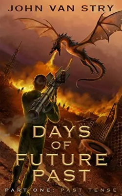 Days of Future Past – Part 1: Past Tense (Days of Future Past, #1) cover