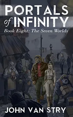 The Seven Worlds (Portals of Infinity, #8) cover