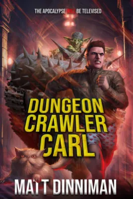 Dungeon Crawler Carl (Dungeon Crawler Carl, #1) cover