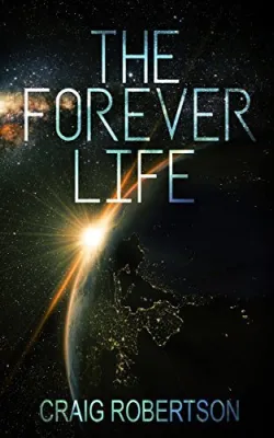 The Forever Life (The Forever, #1) cover