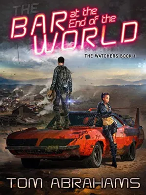 The Bar at the End of the World (The Watchers, #1) cover