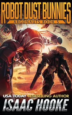Robot Dust Bunnies (Argonauts #5) cover