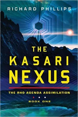 The Kasari Nexus (Rho Agenda Assimilation #1) cover