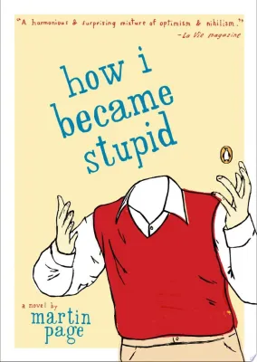 How I Became Stupid cover
