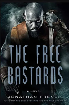 The Free Bastards: A Novel cover