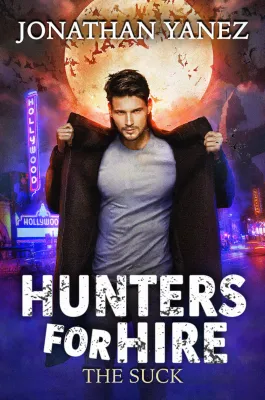 The Suck (Hunters for Hire, #1) cover
