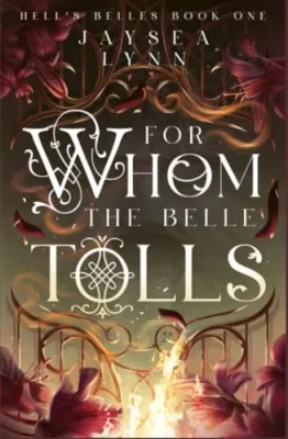 For Whom the Belle Tolls (Hell’s Belles, #1) cover