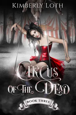 Circus of the Dead: Book 3 cover