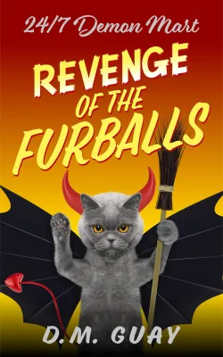 Revenge of the Furballs (24/7 Demon Mart #5) cover