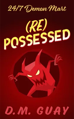 [Re] Possessed (24/7 Demon Mart, #4) cover