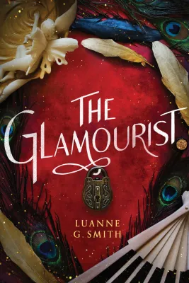 The Glamourist (The Vine Witch, #2) cover