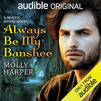 Always Be My Banshee (Mystic Bayou, #5) cover