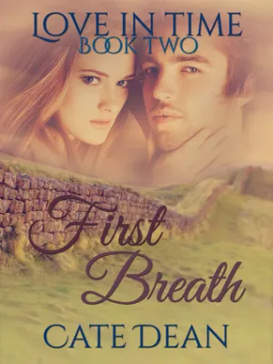 First Breath (Love in Time Book Two) cover