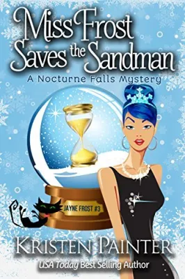Miss Frost Saves the Sandman (Jayne Frost, #3) cover