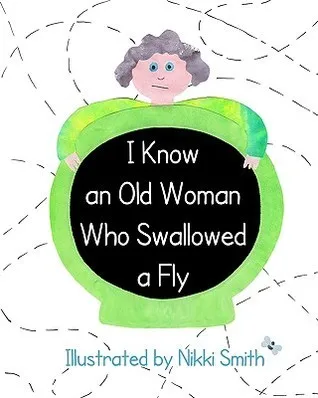I Know an Old Woman Who Swallowed a Fly cover