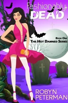 Fashionably Dead (Hot Damned, #1) cover