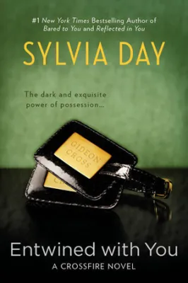 Entwined with You (Crossfire, #3) cover