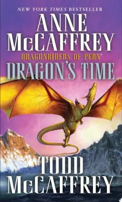 Dragon’s Time: Dragonriders of Pern cover