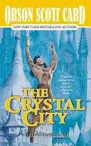 The Crystal City: The Tales of Alvin Maker, Volume VI cover