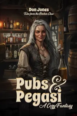 Pubs & Pegasi: Tales from the Broken Claw – A Cozy Fantasy cover