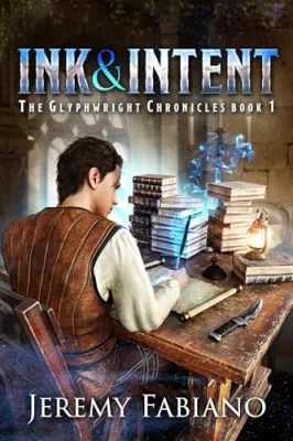Ink & Intent (The Glyphwright Chronicles, #1) cover