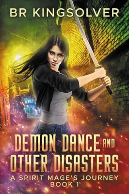 Demon Dance and Other Disasters (Spirit Mage’s Journey #1) cover