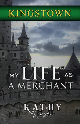 Kingstown (My Life As a Merchant #4) cover