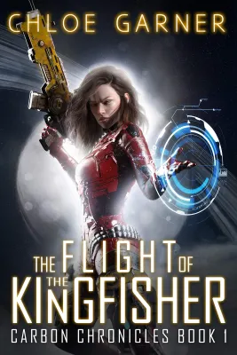The Flight of the Kingfisher (Carbon Chronicles #1) cover