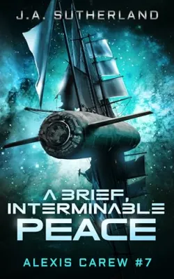 A Brief, Interminable Peace (Alexis Carew, #7) cover