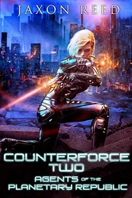 Counterforce Two (Agents of the Planetary Republic, #7) cover