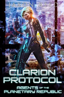 Clarion Protocol (Agents of the Planetary Republic #5) cover
