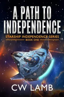 A Path to Independence (Starship Independence #1) cover