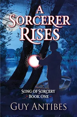 A Sorcerer Rises (Song of Sorcery, #1) cover