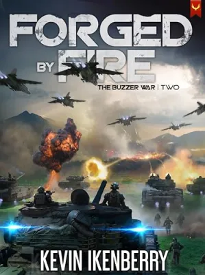 Forged by Fire (The Buzzer War Book 2) cover