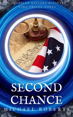 Second Chance: A Pale Rider, Time Travel, Alternative History Book (Pale Rider Alternative History 1) cover
