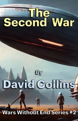 The Second War (Wars Without End #2) cover