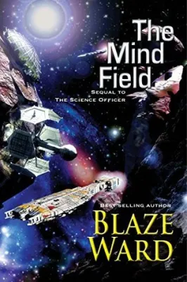The Mind Field (The Science Officer #2) cover